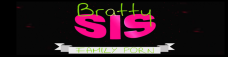 BrattySis Family Porn
