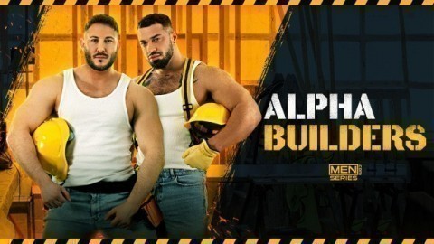 Alpha Builders - Uncut With Alex Marte, Nik Fros, Jacob Lord, Alex Palmieri, Ross Hurston, Kinkoer